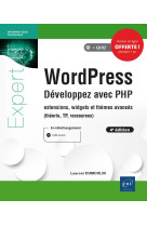 Wordpress  -  developpez avec php : extensions, widgets et themes avances (theorie, tp, ressources) (4e edition)