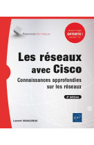 Les reseaux avec cisco  -  connaissances approfondies sur les reseaux (4e edition)