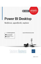 Power bi desktop - renforcer, approfondir, explorer