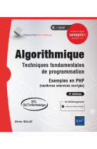 Algorithmique : techniques fondamentales de programmation  -  exemples en php (nombreux exercices corriges) (bts, dut informatique) (3e edition)