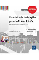 Conduite de tests agiles pour safe et less