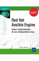 Red hat ansible engine  -  gerez l'automatisation de vos configurations linux