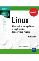 Linux  -  administration systeme et exploitation des services reseau (4e edition)