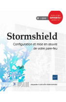 Stormshield  -  configuration et mise en oeuvre de votre pare-feu