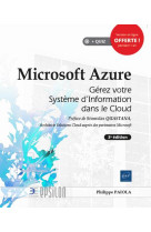 Microsoft azure  -  gerez votre systeme d'information dans le cloud (3e edition)