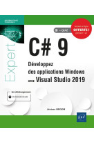 C# 9 - developpez des applications windows avec visual studio 2019