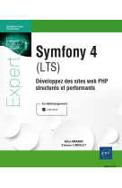 Symfony 4 (lts) - developpez des sites web php structures et performants