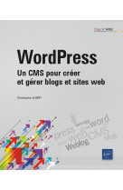 Wordpress 5 - un cms pour creer et gerer blogs et sites web