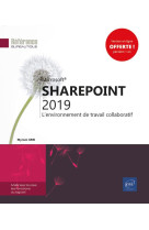 Sharepoint 2019 : l'environnement de travail collaboratif