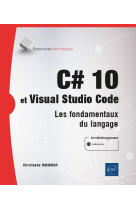 C# 10 et visual studio code - les fondamentaux du langage