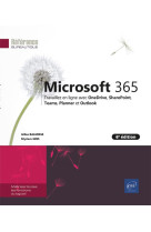 Microsoft 365 : travaillez en ligne avec onedrive, sharepoint, teams, planner et outlook (6e edition)