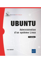 Ubuntu : administration d'un systeme linux (7e edition)