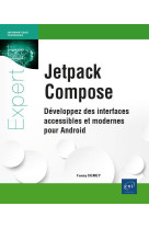 Jetpack compose : developpez des interfaces accessibles et modernes pour android