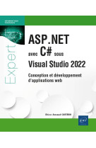 Asp.net avec c# sous visual studio 2022 : conception et developpement d'applications web