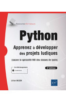 Python : apprenez a developper des projets ludiques (3e edition)