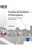 Gestion du systeme d information - soyez agile grace au bureau des programmes