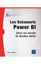 Les datamarts power bi - gerez vos sources de donnees metier