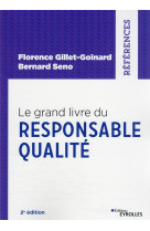 Le grand livre du responsable qualite (2e edition)