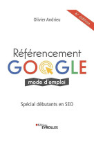 Referencement google, mode d'emploi (6e edition)