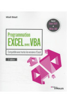 Programmation excel avec vba - 3e edition - compatible avec toutes les versions d'excel