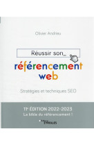 Reussir son referencement web (edition 2022/2023)