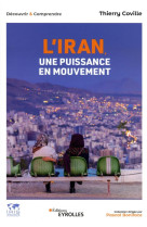 L'iran, une puissance en mouvement