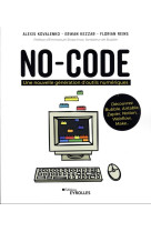 No-code - une nouvelle generation d'outils numeriques