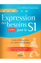 Expression des besoins pour le si : guide d'elaboration du cahier des charges (5e edition)