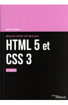 Realisez votre site web avec html 5 et css 3 (3e edition)