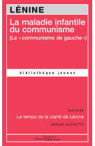 La maladie infantile du communisme (le communisme de gauche)  -  le temps de la clarte de lenine