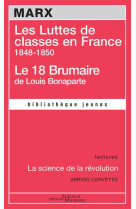 Les luttes de classes en france  -  le 18 brumaire de louis bonaparte  -  la science de la revolution