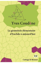 La geometrie elementaire d'euclide a aujourd'hui