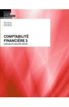 Comptabilite financiere 3  -  theorie et exercices