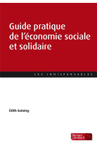 Guide pratique de l'economie sociale et solidaire