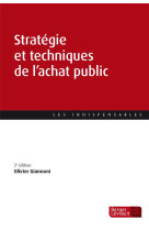 Strategie et techniques de l'achat public (2e edition)