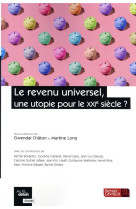 Le revenu universel, une utopie pour le xxie siecle ?