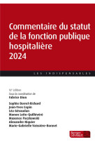 Commentaire du statut de la fonction publique hospitaliere 2024 (16e ed.)