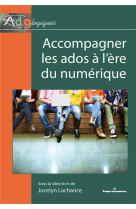 Accompagner les ados a l'ere du numerique