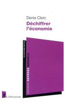 Dechiffrer l'economie