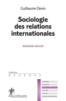 Sociologie des relations internationales (4e edition)