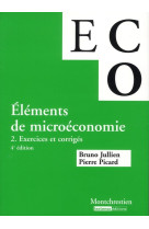 Elements de micro-economie. exercices et corriges - 4eme edition - vol02