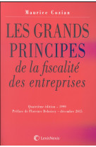 Les grands principes de la fiscalite des entreprises (4e edition)