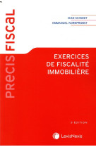 Exercices de fiscalite immobiliere (3e edition)