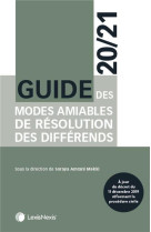 Guide des modes amiables de resolution des differends (edition 2020/2021)