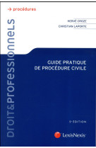 Guide pratique de procedure civile (5e edition)