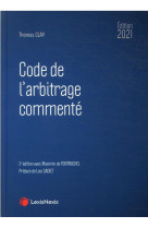 Code de l'arbitrage commente (edition 2021)