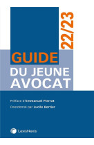 Guide du jeune avocat (edition 2022/2023)