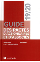 Guide des pactes d'actionnaires et d'associes (3e edition)