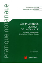 Cas pratique de droit de la famille (3e edition)