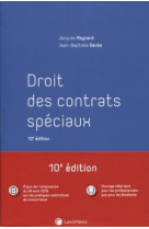 Droit des contrats speciaux (10e edition)